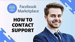 How to Contact Support on Facebook marketplace