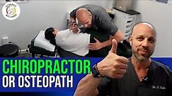 What’s The Difference Between Osteopath and Chiropractor?