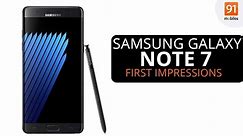 Samsung Galaxy Note 7: First Look | Hands on | Price