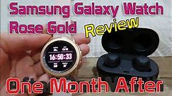 Samsung Galaxy Watch Rose Gold Review One Month After