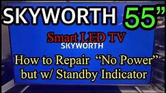 Skyworth Smart Led Tv, How to Repair No Power but with Red Indicator