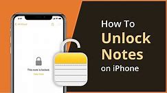 How to Unlock Notes on iPhone Forgot Password [100% Works]