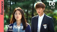[CC/FULL] The Heirs EP06 (1/3) | 상속자들