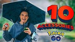 10 ACCESSORIES YOU NEED for Pokémon GO!