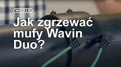 WaviDuo - Instrukcja zgrzewania muf elektrooporowych | Wavin