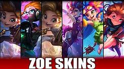ZOE SKINS 2022 | All Zoe Skins Including Arcanist Zoe
