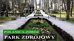 POLANICA-ZDRÓJ Park zdrojowy (powiat kłodzki)