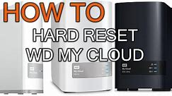 How to Hard Reset WD my Cloud