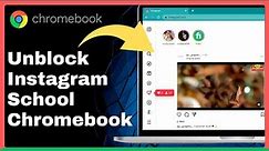 😲 How To Unblock Instagram On School Chromebook In 1 Minute (100% WORKING!)