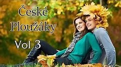 České ploužáky 3 - Československé hity 2021 - České Hity 2021: Nejnovější České Písničky 2021