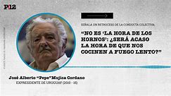 José "Pepe" Mujica reflexiona sobre la falt de movilización: No es ‘la hora de los hornos’ pero ¿será a caso la hora de que nos cocinen a fuego lento?"