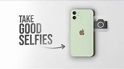 How to Take a Good Selfie on iPhone (Tips)