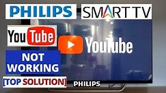 How to Fix YouTube Not Working on PHILIPS Smart TV || YouTube PHILIPS TV Problems & Fixes