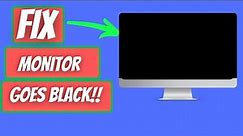 Windows 11/10 Randomly Black Screen Error Fixed | Fix Monitor Goes Black