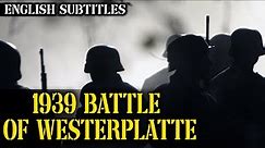 1939 BATTLE OF WESTERPLATTE | FULL WAR MOVIE | ENGLISH SUBTITLES EMBEDDED