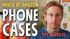Merch By Amazon Phone Cases: 7 Tips To Boost Your Sales (& How I Bulk Create My Artwork)