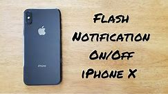 How to set flash for alerts iPhone X, 8 / 8 Plus