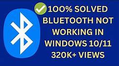 ✅100%SOLVED- BLUETOOTH Not Working On Windows 10/11 |Bluetooth On/Off Button Is Missing