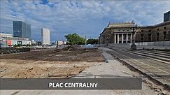 Warszawa / Warsaw Plac Centralny - prace archeologiczne / Construction of central square 03.08.2023