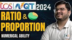 TCS Numerical Ability Questions on RATIO & PROPORTION | TCS NQT 2024 & TCS Smart Hiring Preparation