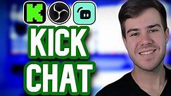 How To Setup Kick Chat In OBS Studio✅(PC 2023 Tutorial)