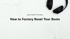 How to Factory Reset Your Beats | Beats Studio3 Wireless