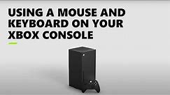 Using Mouse and Keyboard on Your Xbox Console
