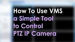 [UseAV] How to use VMS Software A Simple Tool to Control PTZ IP camera | Lumens ProAV