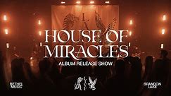 House of Miracles Live - Album Release Show