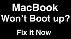 MacBook won't boot up - Fix it Now