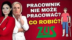 Czy można zwolnić pracownika niezdolnego do pracy? Co na to ZUS? Agata Rosińska