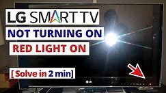 How to Fix LG TV Not Turning On Red Light Flashing || Quick Solve in 2 minutes