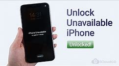 How to Unlock Unavailable iPhone Without WIFI, Apple ID and Password