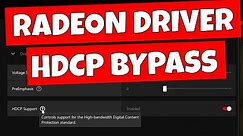 How To Bypass Or Disable HDCP Video & Capture Protection AMD Adrenalin Software & Hardware