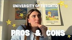 pros & cons of the university of toronto!