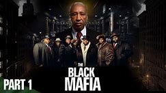 The Black Mafia | How The Field Marshal Broke Bad | Part 1 Remastered