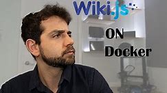 Another option to create your interactive and easy-to-use website with Wiki-JS on Docker