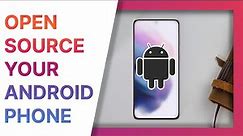 OPEN SOURCE your Android Phone: open source Android ROMS and apps