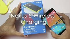 Nexus 5 Wireless Charging with Nokia DT-900 Wireless Charger Review
