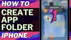 iOS 17: How to Create App Folder on iPhone