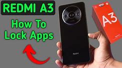 Redmi A3 app lock kaise lagaye, how to lock apps in redmi, how to set app lock in redmi, activate ap