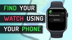 How to Find your Apple Watch Using your iPhone (...and vice versa)