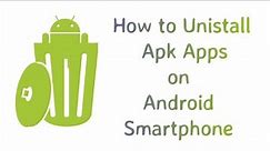3 Ways To Uninstall Apps On Android