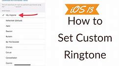 Set any Song as Ringtone on iPhone 11 Make custom ringtone in iOS 13