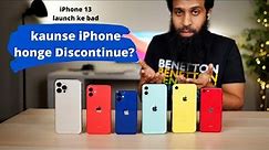 Which iPhone will be discontinued after iPhone 13 launch?