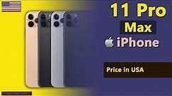 Apple iPhone 11 Pro Max price in USA