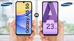 Samsung Galaxy A15 5g vs Samsung Galaxy A23 5g || Price || Specs Comparison