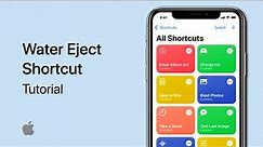 How To Add Water Eject Shortcut on iPhone