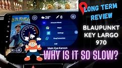 Blaupunkt Key Largo 970 Long Term User Review| Pros & Cons| 2 Years Usage