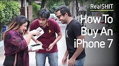 How To Buy An iPhone 7 (With Your Organs) | RealHIT